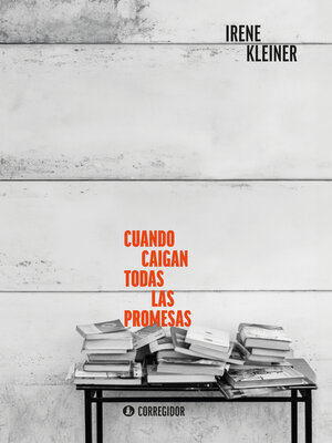 cover image of Cuando caigan todas las promesas